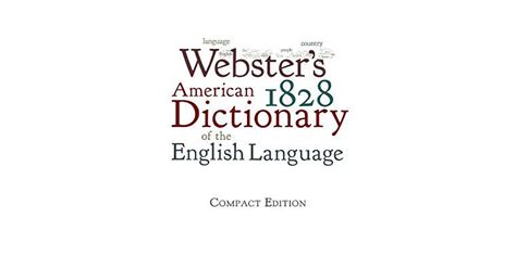 Webster's Dictionary 1828