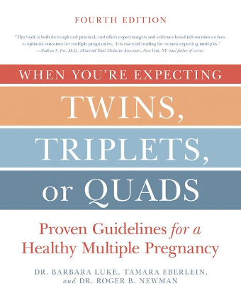 When You're Expecting Twins, Triplets, or Quads