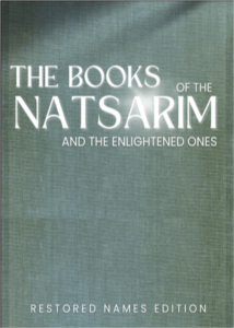 The Books of the Natsarim and the Enlightened Ones